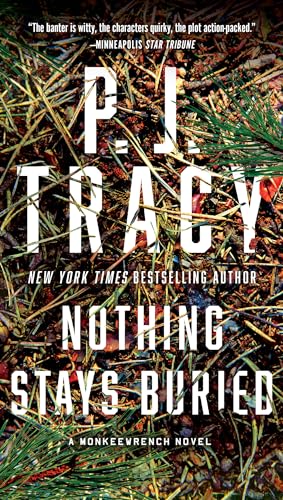 Nothing Stays Buried (A Monkeewrench Novel)