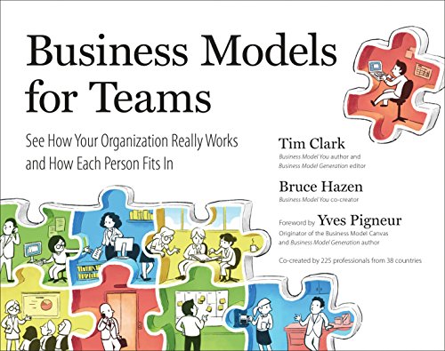 Book Cover Business Models for Teams: See How Your Organization Really Works and How Each Person Fits In