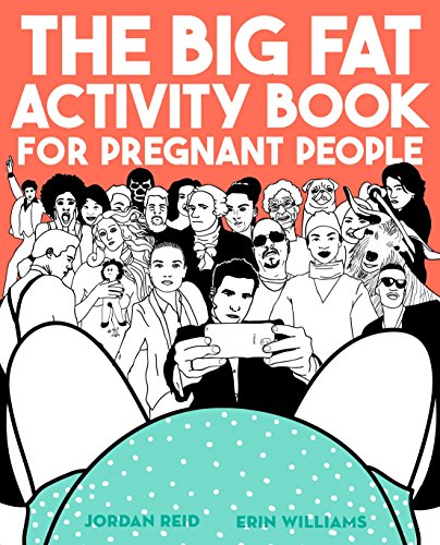 Book Cover The Big Fat Activity Book for Pregnant People