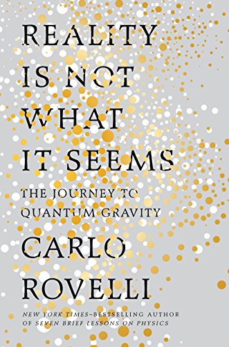 Book Cover Reality Is Not What It Seems: The Journey to Quantum Gravity