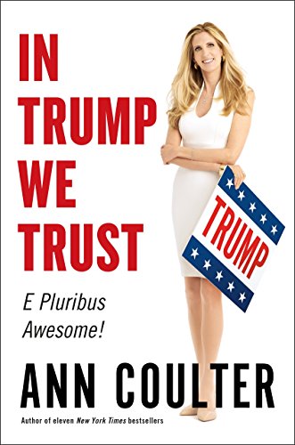 Book Cover In Trump We Trust: E Pluribus Awesome!
