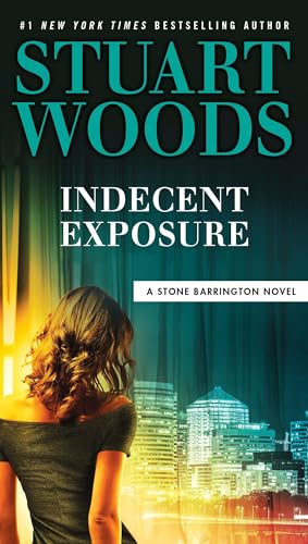Indecent Exposure (A Stone Barrington Novel)