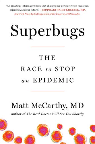 Book Cover Superbugs: The Race to Stop an Epidemic