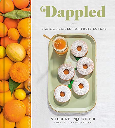Book Cover Dappled: Baking Recipes for Fruit Lovers