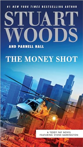 The Money Shot (A Teddy Fay Novel)