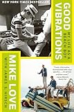 Good Vibrations: My Life as a Beach Boy
