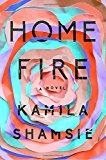 Home Fire: A Novel