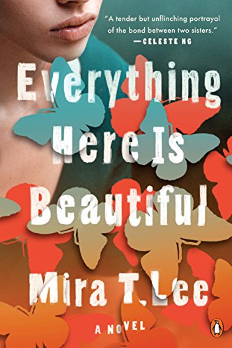 Book Cover Everything Here Is Beautiful: A Novel
