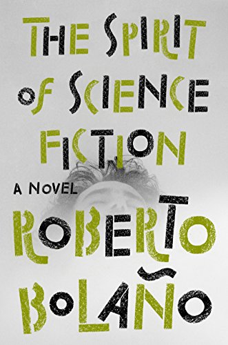 Book Cover The Spirit of Science Fiction: A Novel