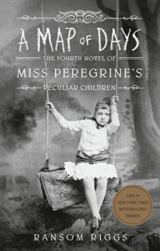 Book Cover A Map of Days (Miss Peregrine's Peculiar Children)