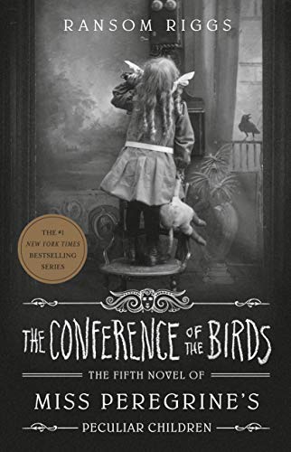 Book Cover The Conference of the Birds (Miss Peregrine's Peculiar Children)