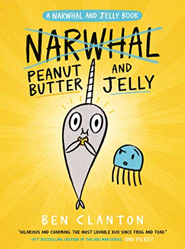 Book Cover Peanut Butter and Jelly (A Narwhal and Jelly Book #3)