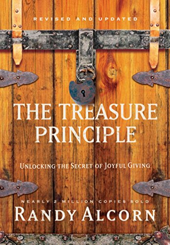Book Cover The Treasure Principle, Revised and Updated: Unlocking the Secret of Joyful Giving