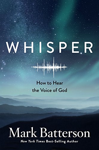 Book Cover Whisper: How to Hear the Voice of God