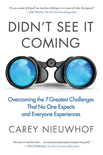 Book Cover Didn't See It Coming: Overcoming the Seven Greatest Challenges That No One Expects and Everyone Experiences