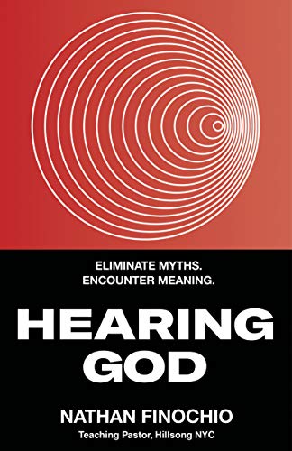 Book Cover Hearing God: Eliminate Myths. Encounter Meaning.