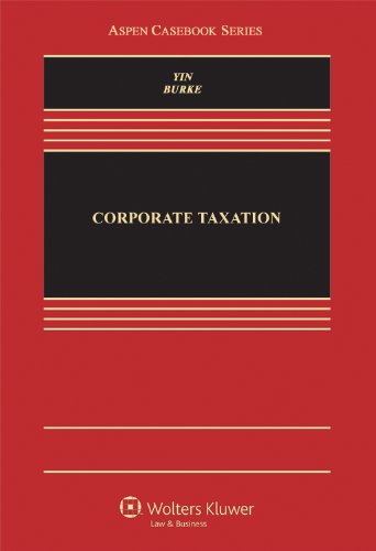 Corporate Taxation (Aspen Casebook)
