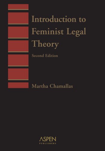 Introduction to Feminist Legal Theory (Introduction to Law Series)