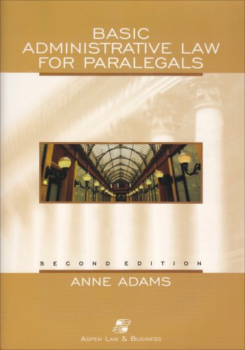 Basic Administrative Law for Paralegals