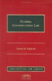 Florida Construction Law (Construction Law Library)