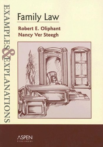 Family Law: Examples and Explanations (Examples & Explanations Series)