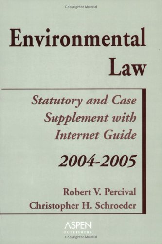 Environmental Law: Internet Guide (Statutory and Case Supplement)