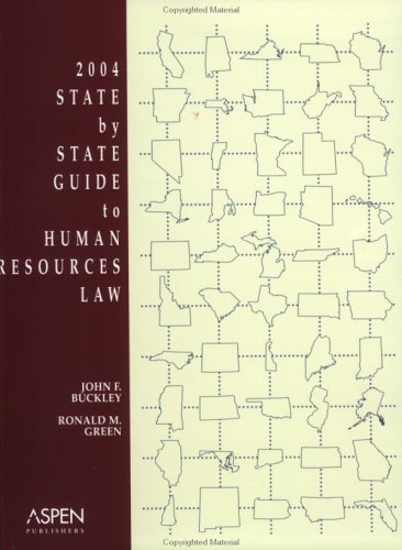 2004 State by State Guide to Human Resources Law