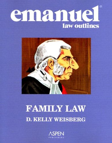 Emanuel Law Outlines: Family Law