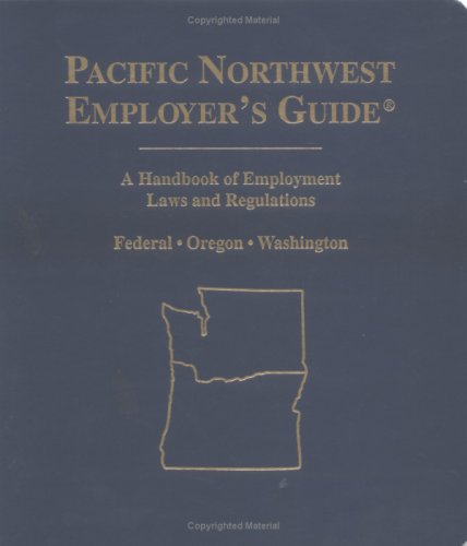 Pacific Northwest Employer's Guide