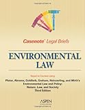 Casenote Legal Briefs: Environmental Law - Keyed to Plater, Abrams, Goldfarb, Graham, Heinzerling & Wirth