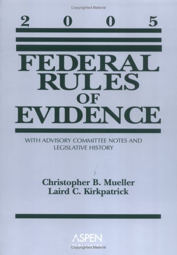 Book Cover Federal Rules of Evidence: With Advisory Committee Notes and Legislative History