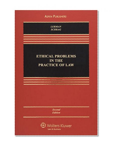 Ethical Problems in the Practice of Law