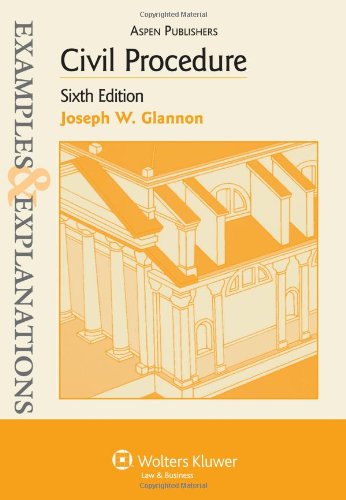 Book Cover Civil Procedure, 6th Edition (Examples & Explanations)