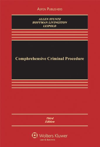 Comprehensive Criminal Procedure, 3rd Edition (Aspen Casebook)