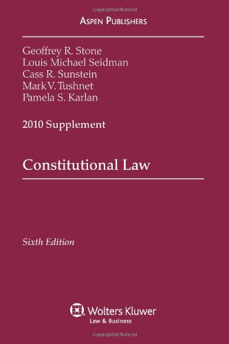 Constitutional Law 2010 Case Supplement
