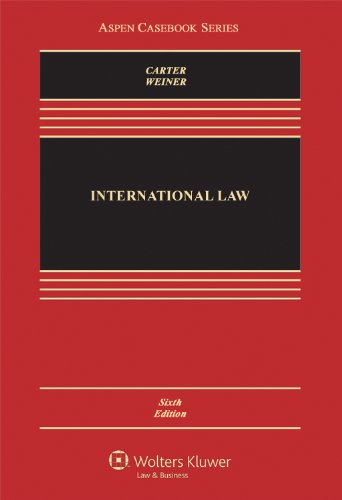 Book Cover International Law, Sixth Edition (Aspen Casebook)