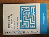 Examples & Explanations: Professional Responsibility 3rd Edition