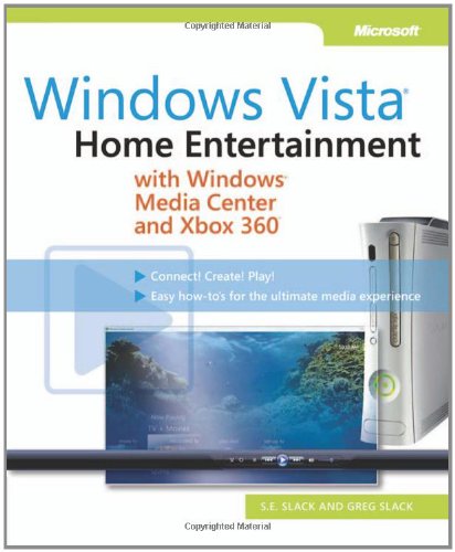Windows Vista®: Home Entertainment with Windows® Media Center and Xbox 360™: With Windows Media Center and Xbox 360 (EPG-Other)