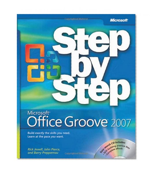 Microsoft Office Groove 2007 Step by Step