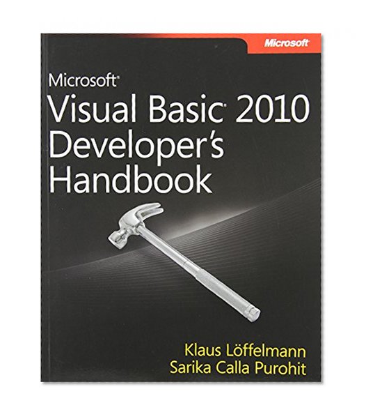 Microsoft Visual Basic 2010 Developer S Handbook