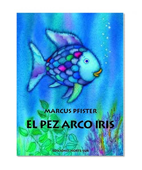 Book Cover El Pez Arco Iris (Spanish Edition)