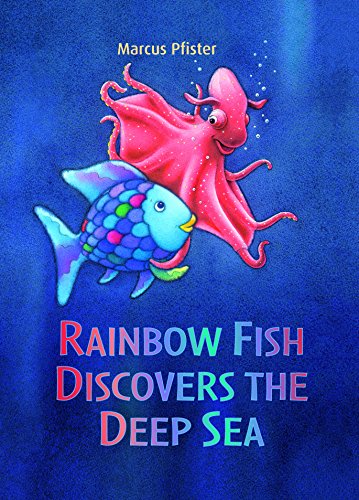 Book Cover Rainbow Fish Discovers the Deep Sea (Rainbow Fish & Friends (Paperback))