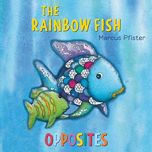 Book Cover The Rainbow Fish Opposites