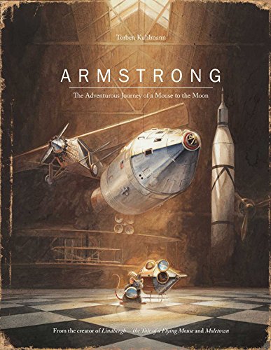 Book Cover Armstrong: The Adventurous Journey of a Mouse to the Moon (Mouse Adventures)