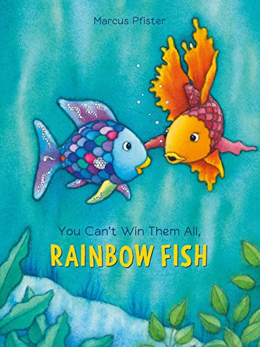 Book Cover You Can't Win Them All Rainbow Fish
