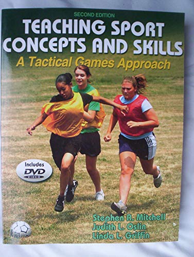 Teaching Sport Concepts and Skills - 2nd Edition: A Tactical Games Approach