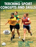 Teaching Sport Concepts and Skills - 2nd Edition: A Tactical Games Approach