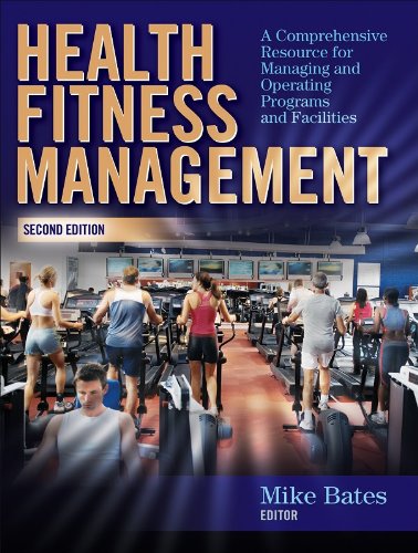 Book Cover Health Fitness Management: A Comprehensive Resource for Managing and Operating Programs and Facilities