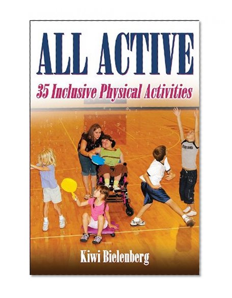 All Active: 35 Inclusive Physical Activities