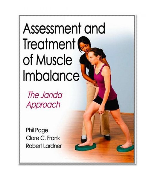 Assessment and Treatment of Muscle Imbalance:The Janda Approach